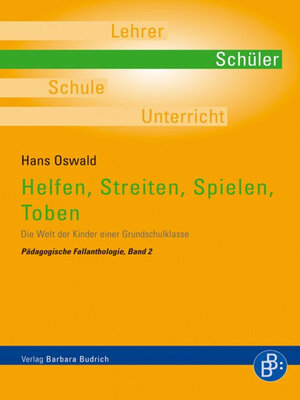 cover image of Helfen, Streiten, Spielen, Toben
